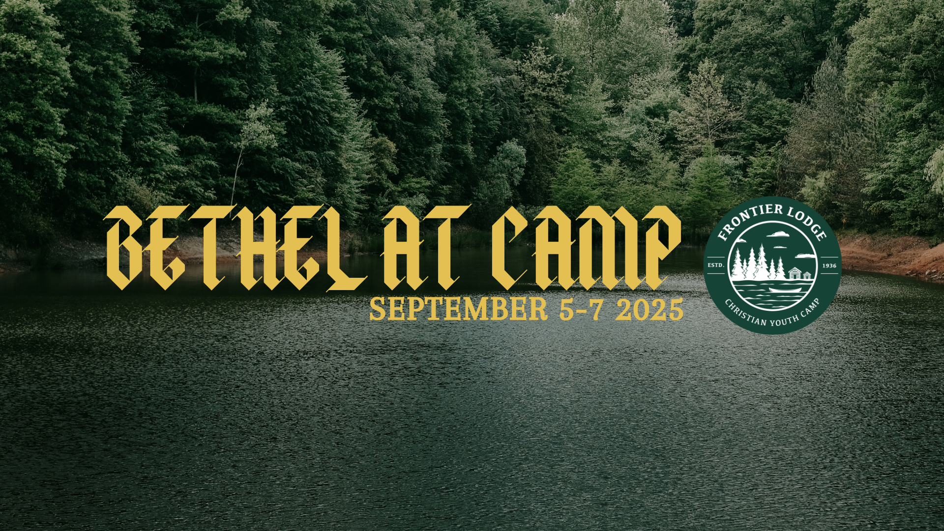Bethel at Camp